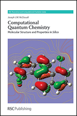 Computational Quantum Chemistry: Molecular Structure and Properties in Silico